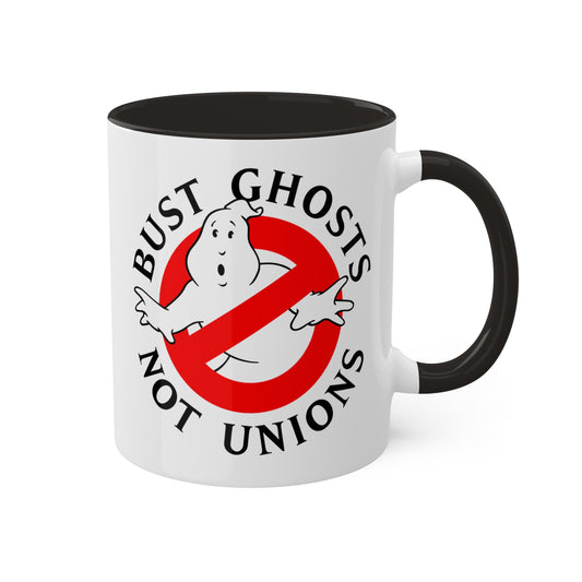 Bust Ghosts Not Unions Ghostbusters Mug