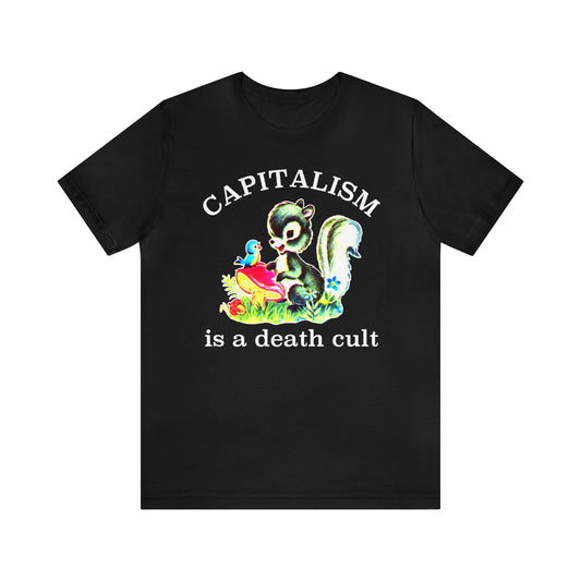 Cute Retro Capitalism is a Death Cult T-Shirt