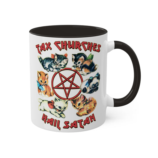 Cute Kitty Tax Churches Hail Satan Mug