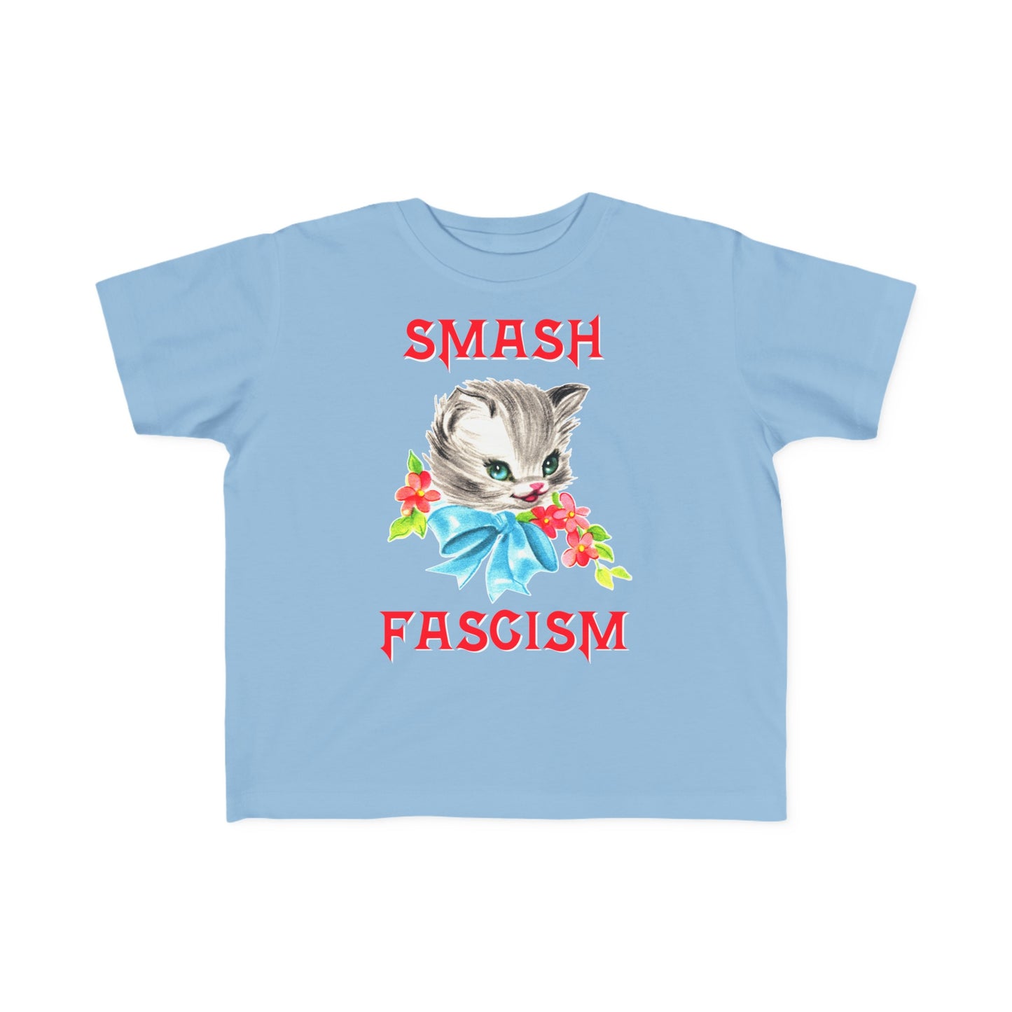 Cute Kitty Smash Fascism Toddler Kids T-Shirt