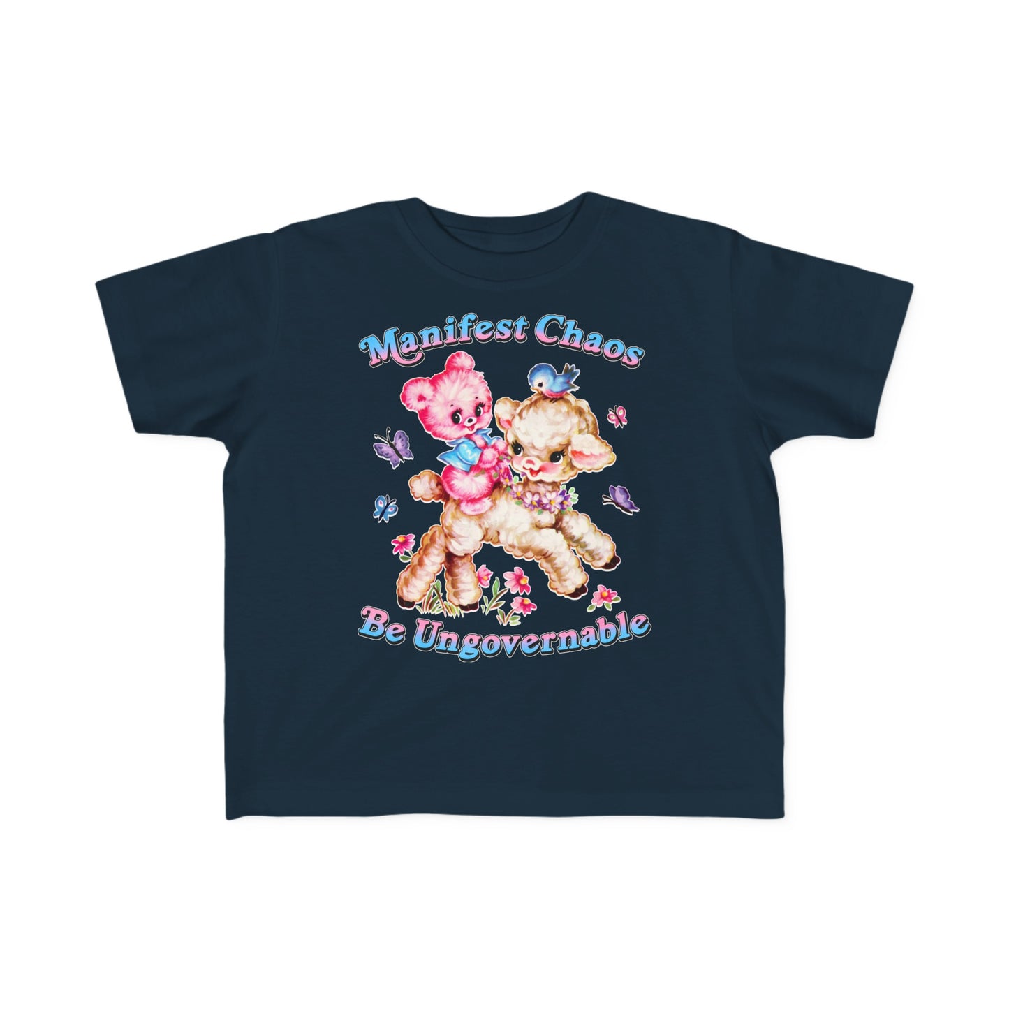 Cute Retro Manifest Chaos Be Ungovernable Toddler Kids T-Shirt