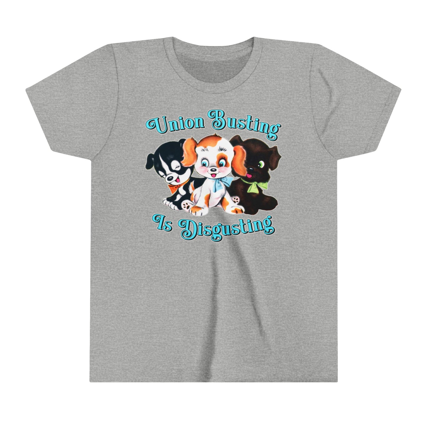 Kids Cute Puppies Union Busting is Disgusting Youth T-Shirt