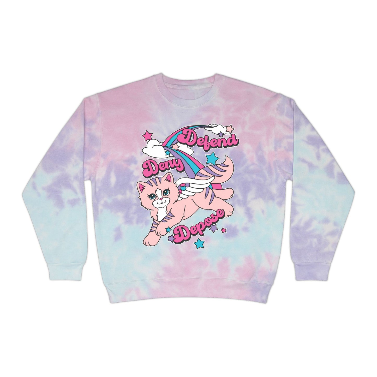 Cute Kitty Deny Defend Depose Tie Dye Sweatshirt