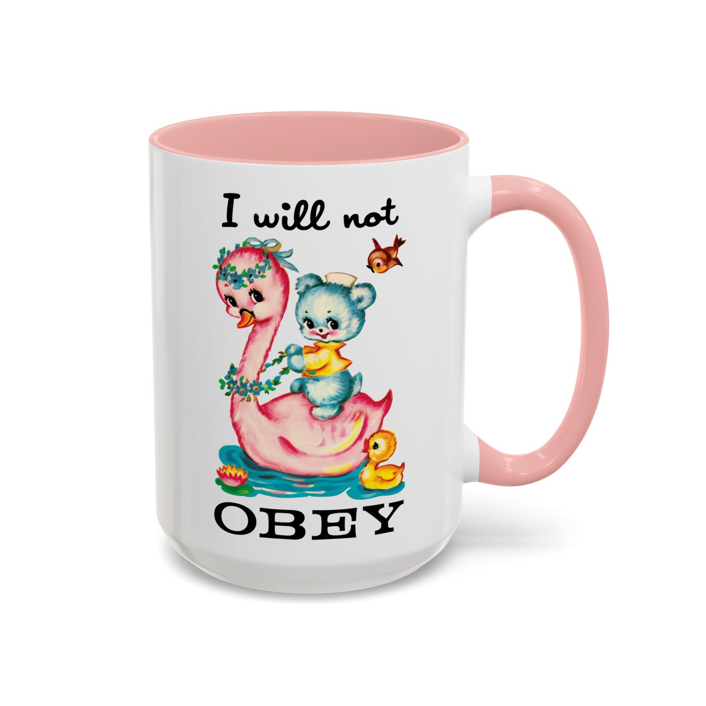 Cute Retro I Will Not Obey Mug