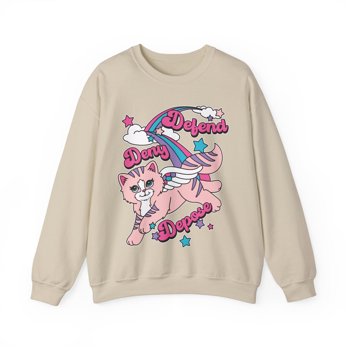 Cute Kitty Deny, Defend, Depose Sweatshirt