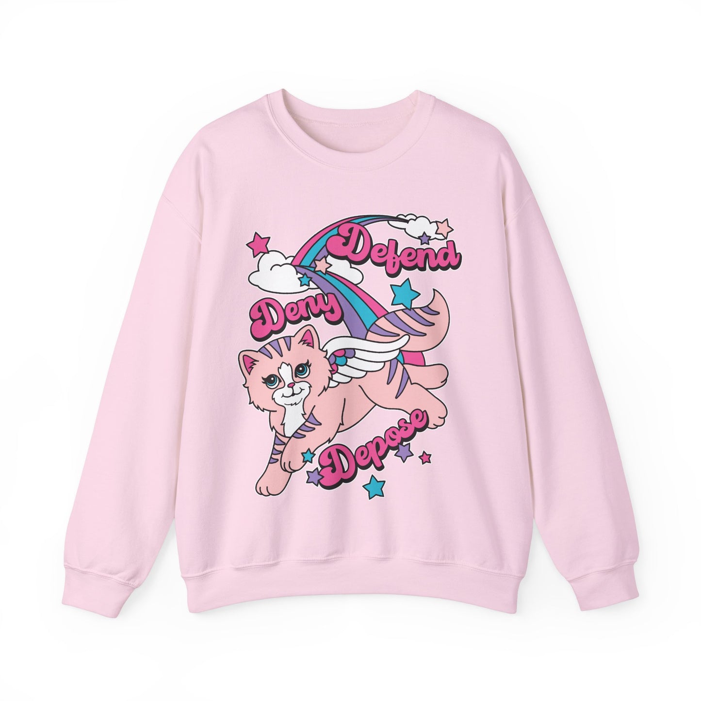 Cute Kitty Deny, Defend, Depose Sweatshirt