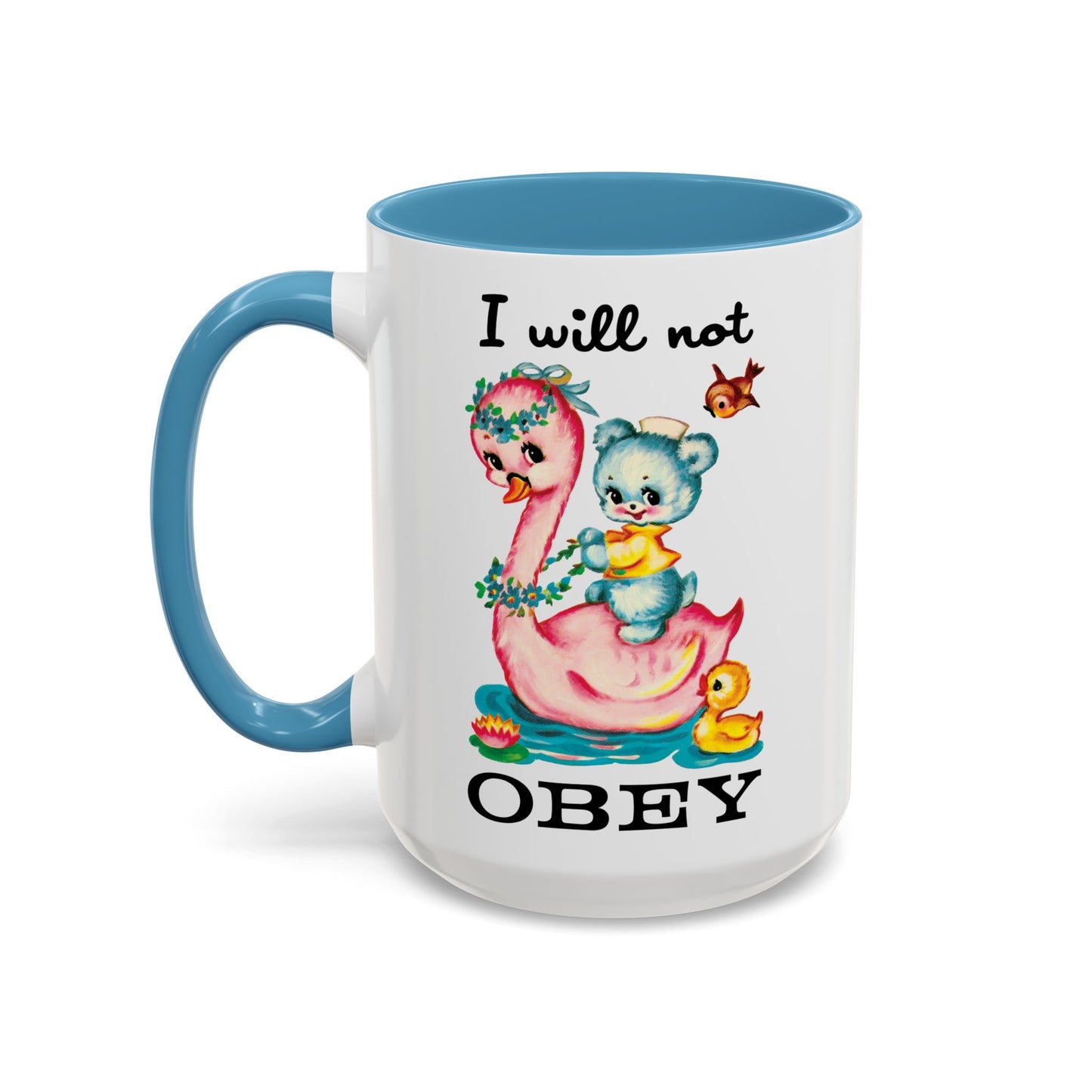 Cute Retro I Will Not Obey Mug