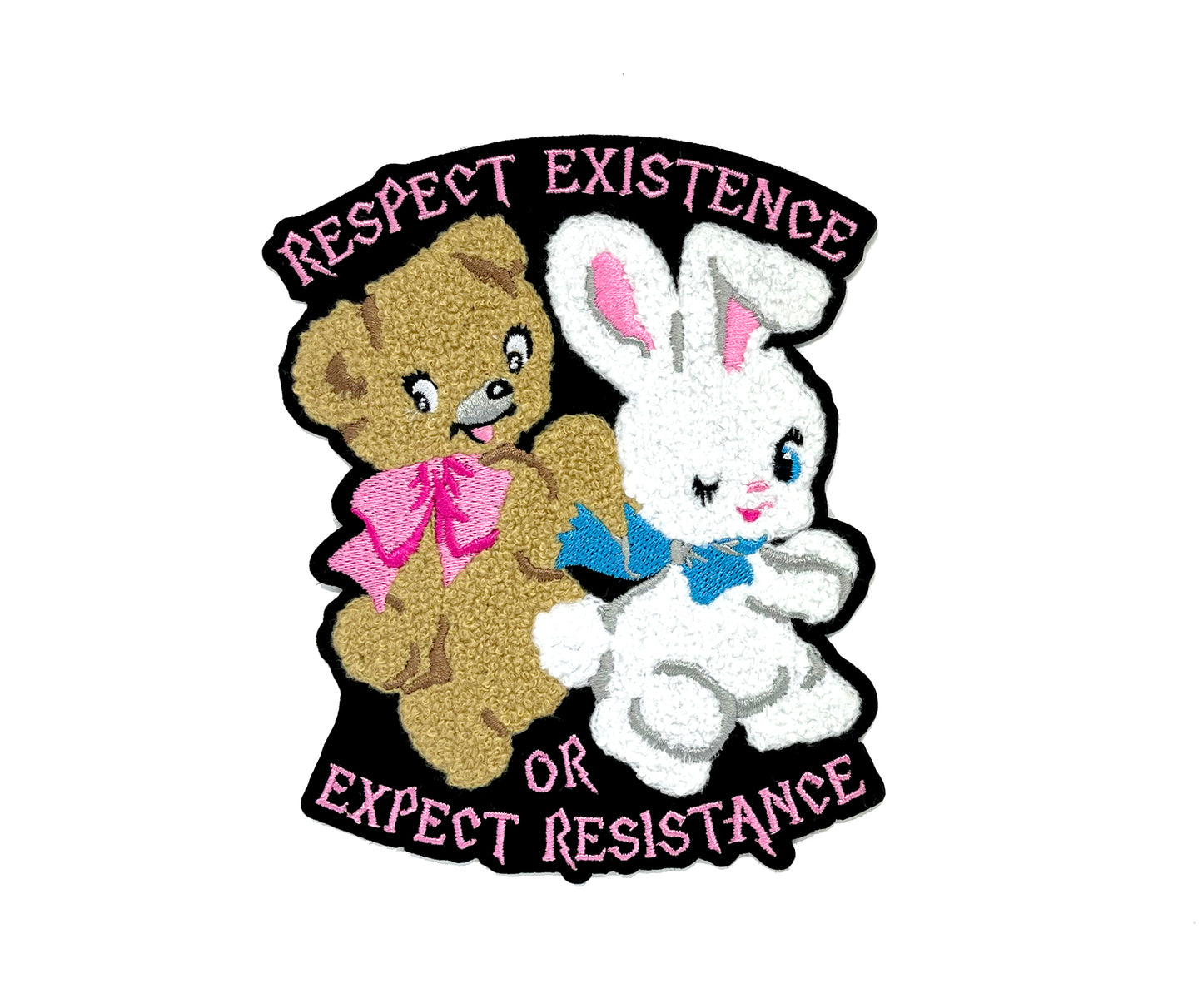 Cute Fuzzy Respect Existence or Expect Resistance Patch